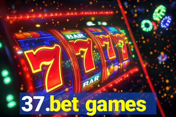 37.bet games